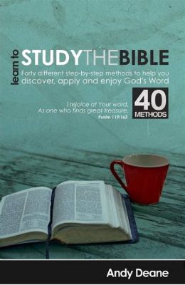 books on how to study the bible: exploring the depths of biblical scholarship