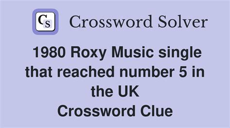 brian of roxy music crossword clue: Unraveling the Enigma Behind a Musical Legend in Crossword Puzzles