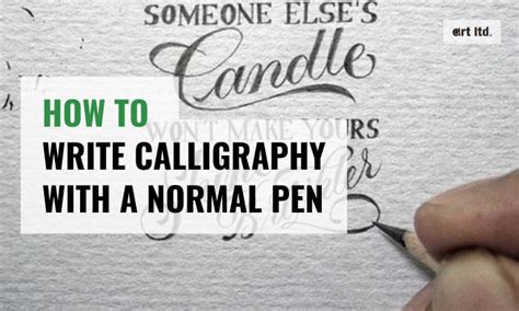 how to write calligraphy with a normal pen and the importance of consistency in daily life